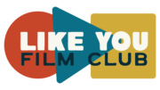 Like You Film Club